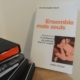 Ensemble-mais-seuls