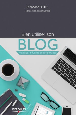 bien utiliser son blog